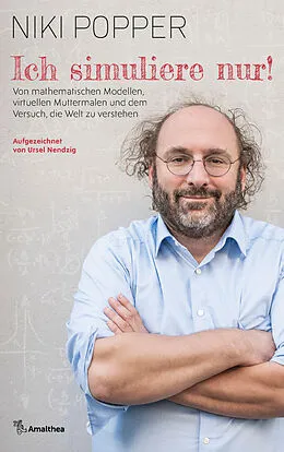 E-Book (epub) Ich simuliere nur! von Niki Popper, Ursel Nendzig
