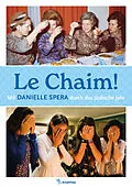 E-Book (epub) Le Chaim! von Danielle Spera