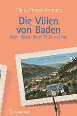 E-Book (epub) Die Villen von Baden von Marie-Theres Arnbom