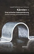 E-Book (epub) Kärnten  eine kritische Liebeserklärung. von 