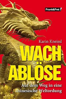 E-Book (epub) Wachablöse von Karin Kneissl
