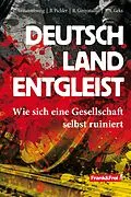 E-Book (epub) Deutschland entgleist von Christoph Braunschweig, Bernhard Pichler, Rodion Giniyatullin