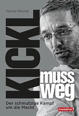 E-Book (epub) Kickl muss weg von Werner Reichel