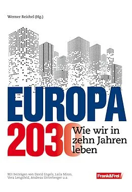 E-Book (epub) Europa 2030 von David Engels, Laila Mirzo, Andreas Unterberger