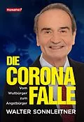 E-Book (epub) Die Corona-Falle von Walter Sonnleitner
