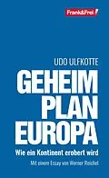 E-Book (epub) Geheimplan Europa von Udo Ulfkotte
