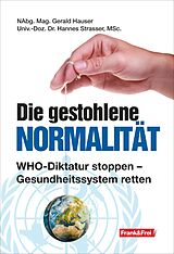E-Book (epub) Die gestohlene Normalität von Gerald Hauser, Hannes Strasser