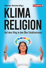 Kartonierter Einband (Kt) Klimareligion von Engels David, Christian Hafenecker, Andreas Tögel