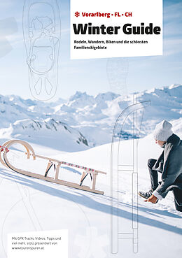 Kartonierter Einband Winter Guide. Rodeln, Wandern, Biken und die schönsten Familienskigebiete von Alexander Sonderegger