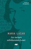 E-Book (epub) An meinen unbekannten Leser von Maria Lazar