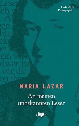 E-Book (epub) An meinen unbekannten Leser von Maria Lazar
