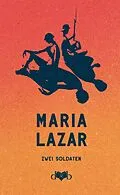 E-Book (epub) Zwei Soldaten von Maria Lazar