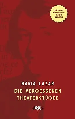 E-Book (epub) Die vergessenen Theaterstücke von Maria Lazar