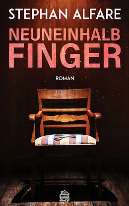 E-Book (epub) Neuneinhalb Finger von Stephan Alfare