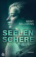 E-Book (epub) Seelenschere von Berit Sellmann