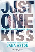 E-Book (epub) Just One Kiss: Böse Mädchen haben mehr Spaß... von Jana Aston