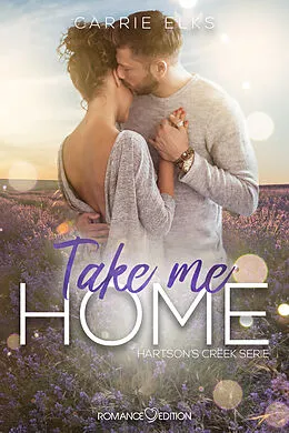 E-Book (epub) Take Me Home von Carrie Elks