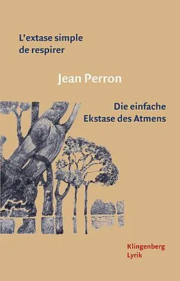 E-Book (epub) Lextase simple de respirer / Die einfache Ekstase des Atmens von Jean Perron