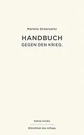 E-Book (epub) Handbuch gegen den Krieg. von Marlene Streeruwitz