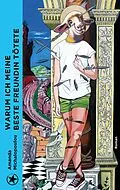 E-Book (epub) Warum ich meine beste Freundin tötete von Amanda Michalopoulou