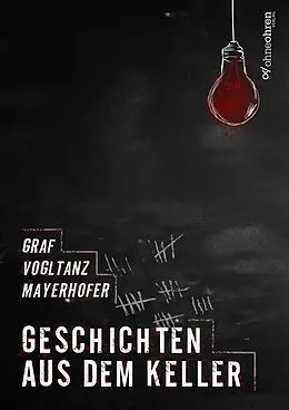 E-Book (epub) Geschichten aus dem Keller von Dominic Hladek, Caroline Strack, Andreas Acker