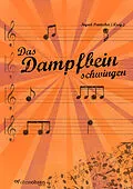 E-Book (epub) Das Dampfbein schwingen von Sarah Malhus, Roxane Bicker, Iva Moor