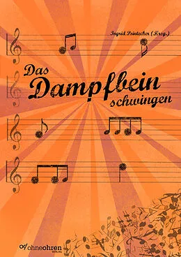 E-Book (epub) Das Dampfbein schwingen von Sarah Malhus, Roxane Bicker, Iva Moor