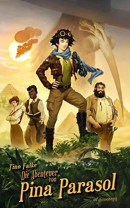 E-Book (epub) Die Abenteuer von Pina Parasol von Tino Falke