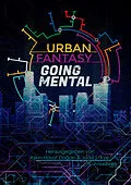 E-Book (epub) Urban Fantasy Going Mental von Iva Moor, Daeny Levi, Nora Bendzko
