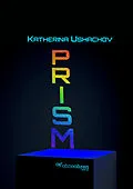 E-Book (epub) PRISM von Katherina Ushachov
