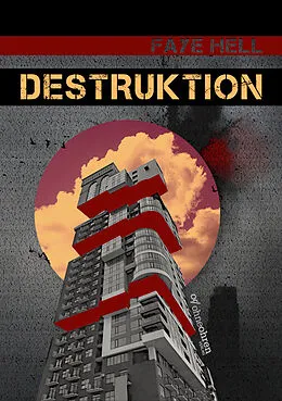 E-Book (epub) Destruktion von Faye Hell