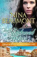 E-Book (epub) The Shadowed Heart von Nina Beaumont