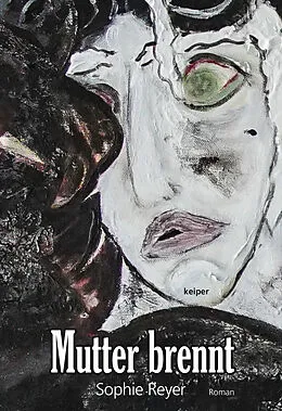 E-Book (epub) Mutter brennt von Sophie Reyer