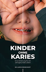 E-Book (epub) Kinder ohne Karies von Ulrich Remschmidt