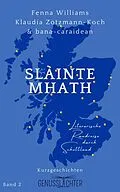 E-Book (epub) Slàinte Mhath von Fenna Williams, Lin Anderson, Ulrike Bliefert