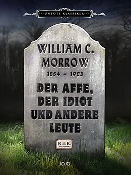 E-Book (epub) Die Auferstehung der kleinen Wang Tai von William Chambers Morrow