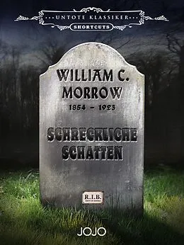 E-Book (epub) Schreckliche Schatten von William Chambers Morrow