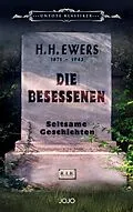 E-Book (epub) Die Besessenen von Hanns Heinz Ewers