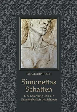 E-Book (epub) Simonettas Schatten von Ludwig Drahosch