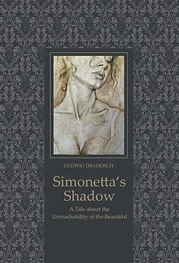 E-Book (epub) Simonetta's Shadow von Ludwig Drahosch