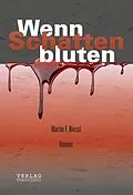 E-Book (epub) Wenn Schatten bluten von Martin F. Niessl