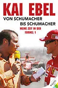 E-Book (epub) Kai Ebel - Von Schumacher bis Schumacher von Kai Ebel
