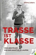 E-Book (epub) Trasse ist Klasse von Verena Liebers