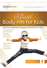 Richard Filz Notenblätter Klassik Body Hits für Kids (+Download)