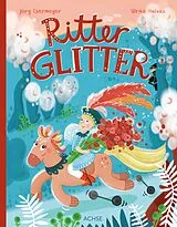 Fester Einband Ritter Glitter von Jörg Isermeyer