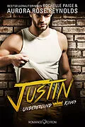 E-Book (epub) Underground Kings: Justin von Aurora Rose Reynolds