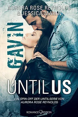 E-Book (epub) Until Us: Gavin von Aurora Rose Reynolds, Jessica Marin