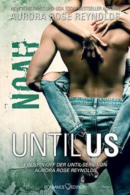 E-Book (epub) Until Us: Noah von Aurora Rose Reynolds