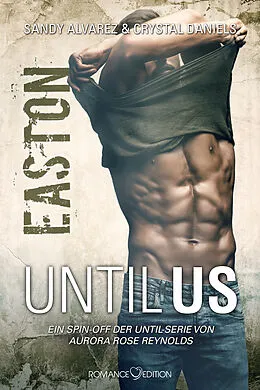 E-Book (epub) Until Us: Easton von Sandy Alvarez, Chrystal Daniels