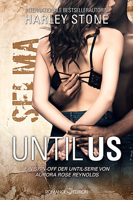 E-Book (epub) Until Us: Selma von Harley Stone